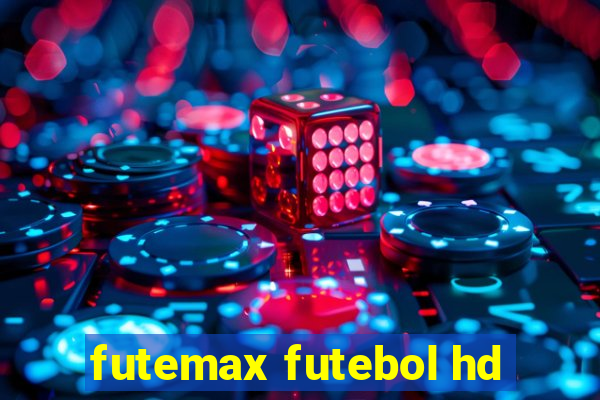 futemax futebol hd